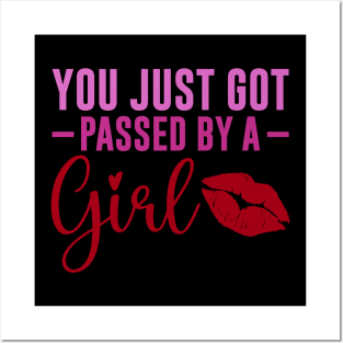 Funny Sassy, Passed by a girl Posters and Art